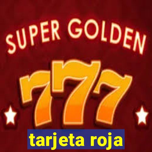 tarjeta roja